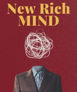 New Rich Mind: Teach your mind to turn attention into assets and systems into cash flow by Eryn Velor