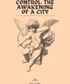 Shadows of Control: The Awakening of a City by Kai Vorn