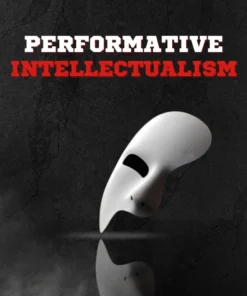 Performative Intellectualism: See through signals and incentives—Replace clout chasing with Structures that surface the best ideas by Marek Berg