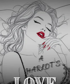 A Harlot's Love: Star-crossed love by Selene Veyra