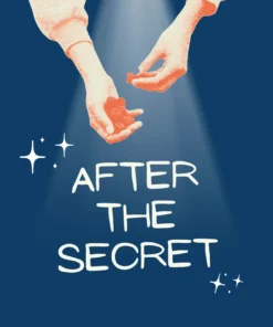 After the Secret: Why Men Cheat, What It Means, and How Trust Is Rebuilt by Corin Hale