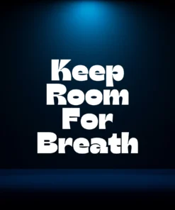 Keep Room for Breath: Embracing Stillness in a World That Never Stops by Lennox Vale